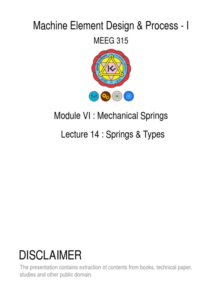 Machine Element Design & Process - I: Module VI: Mechanical Springs ...