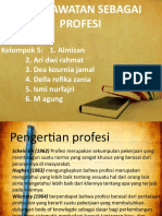 Kel.5 Keperawatan Sebagai Profesi