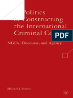 The Politics of Constructing the International Criminal Court NGOs, Discourse, and Agency