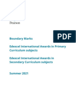 Boundary Marks Edexcel International Awards in Primary Curriculum Subjects Edexcel International Awards in Secondary Curriculum Subjects Summer 2021