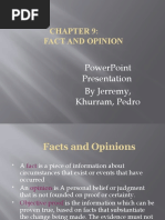 Fact and Opinion: Powerpoint Presentation by Jerremy, Khurram, Pedro