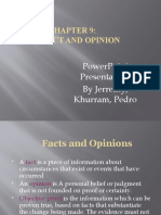 Fact and Opinion: Powerpoint Presentation by Jerremy, Khurram, Pedro