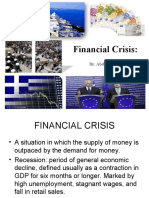 Financial Crisis:: By: Abdul Wahid