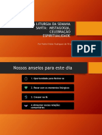 A LITURGIA DA SEMANA SANTA – MISTAGOGIA - CELEBRAÇÃO ESPIRITUALIDADE