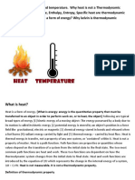 What Is Heat?: Transferred To An Object in Order To Perform Work On, or To Heat, The Object) Following Are Typical