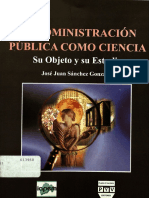 Sanchez (2001) La Administracion Pública Como Ciencia