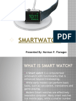 Smartwatch: Presented By: Norman P. Flanagan