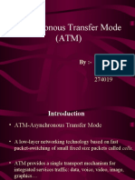 Asynchronous Transfer Mode (ATM) : By:-Ishan Arora It-A 274019