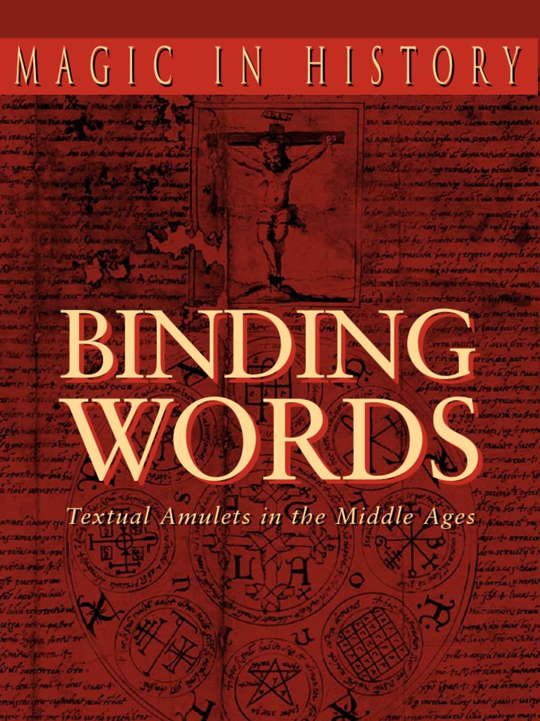 Skemer, Don - Binding Words - Textual Amulets in The Middle Ages | PDF |  Amulet | Cultural Anthropology