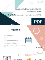 [Big Data Academy] Patrones de Arquitecturas Real Time Para Big Data Usando La Nube de AWS