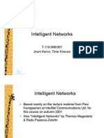Intelligent Networks: T-110.300/301 Jouni Karvo, Timo Kiravuo