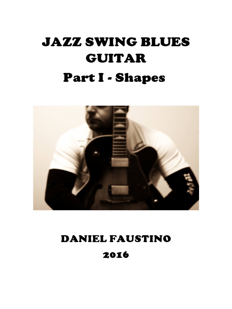 Jazz Swing Blues Guitar Part I Shapes PDF Jazz Chord (Music)