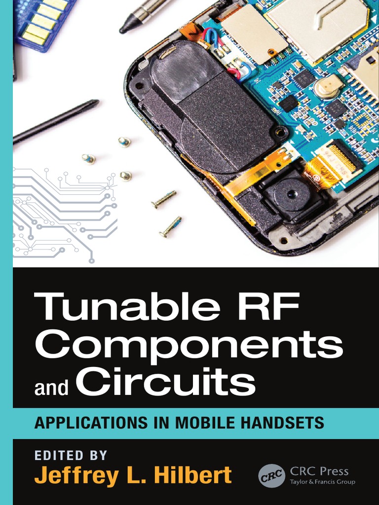 Tunable RF Components and Circuits Applications in Mobile Handsets by  Jeffrey L. Hilbert and Krzysztof Iniewski | PDF | Duplex  (Telecommunications) | 4 G