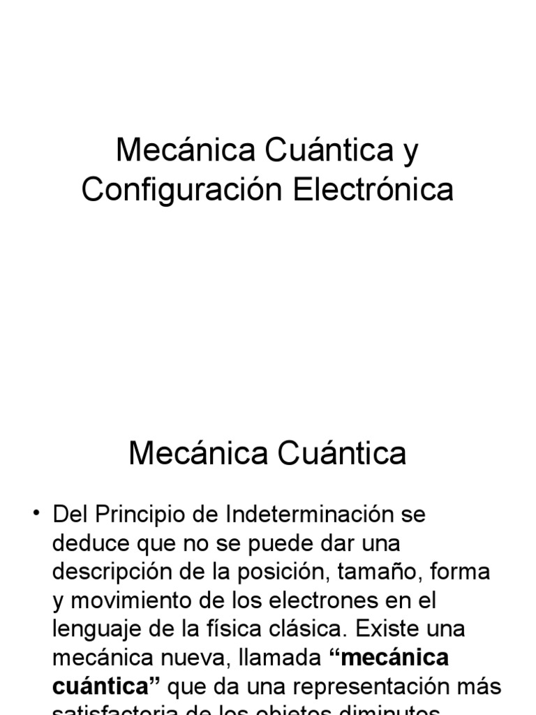 Mecánica Cuántica y Configuración Electrónica | PDF | Mecánica cuántica ...