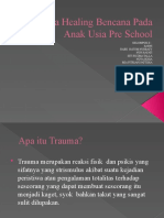 Trauma Healing Bencana Pada Anak Usia Pre School