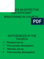 Towards An Effective and Efficient Ministering in Church