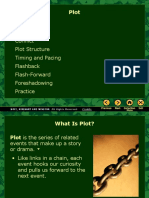 What Is Plot? Conflict Plot Structure Timing and Pacing Flashback Flash-Forward Foreshadowing Practice