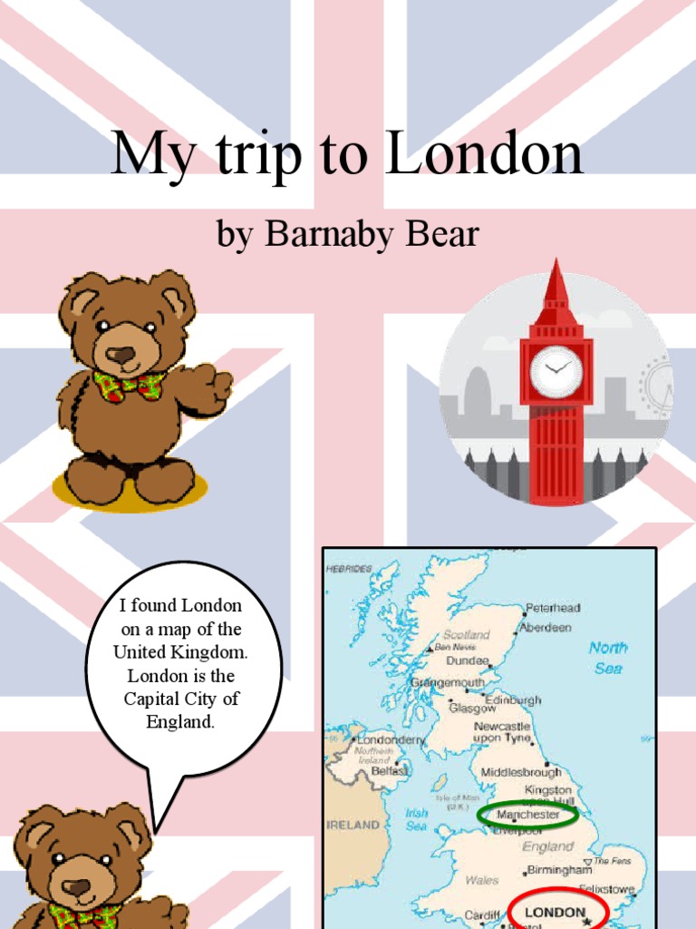 My Trip To London: by Barnaby Bear | PDF