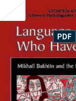 2000 - Language For Those Who Have Nothing - Mikhail Bakhtin and The Landscape of Psychiatry
