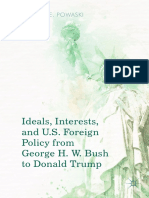 Ideals, Interests, and U.S. Foreign Policy From George H. W. Bush To Donald Trump (2019)