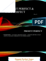 Present Perfect & Past perfect