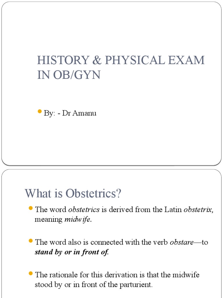 OB/GYN History and Physical Exam Guide | PDF | Menstruation | Pregnancy