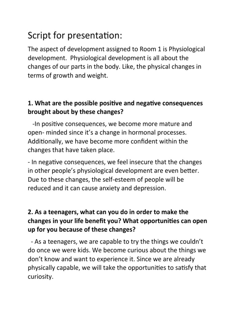 Script For Presentation:: 1. What Are The Possible Positive and ...