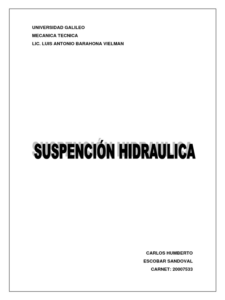 La suspensión hidráulica funcionamiento, ventajas y comparación con la