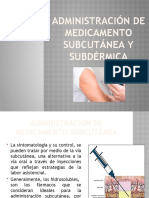 Administración de Medicamento Subcutánea y Subdérmica