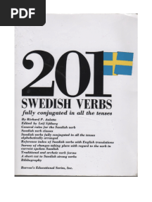 201 Swedish Verbs Fully Conjugated in All The Tenses Alphabetically Arranged