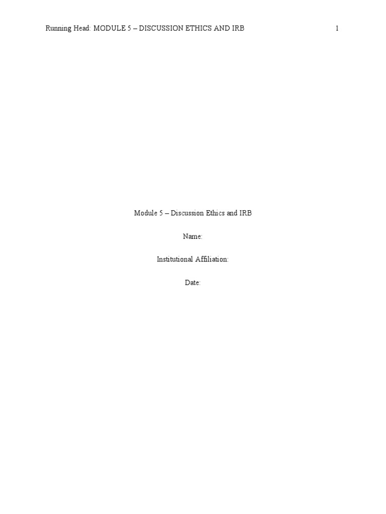 Running Head: Module 5 - Discussion Ethics and Irb 1 | PDF ...