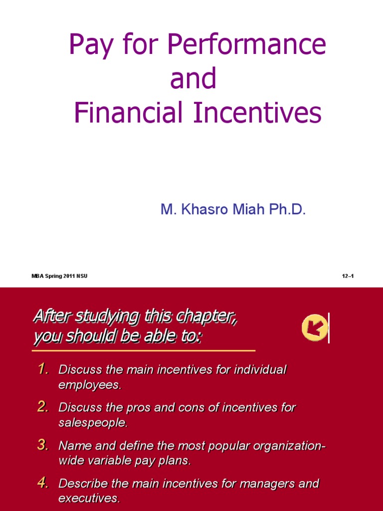 Pay For Performance and Financial Incentives: M. Khasro Miah PH.D | PDF