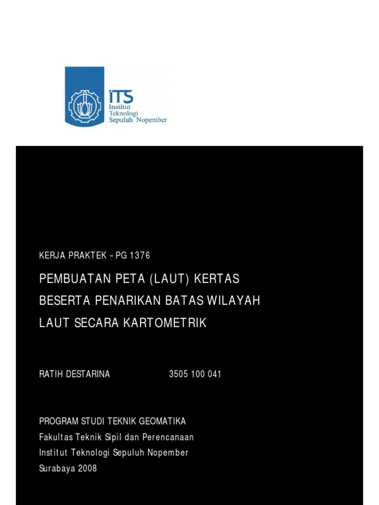 Pembuatan Peta Laut Kertas Beserta Penarikan Batas Wilayah Laut