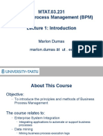 MTAT.03.231 Business Process Management (BPM) Lecture 1: Introduction