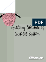 Anatomy Sistemic of Sceletal System: Uswatul Khoirot, S. Ked