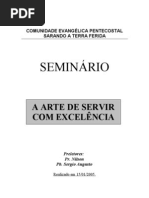 A ARTE DE SERVIR COM EXCELÊNCIA