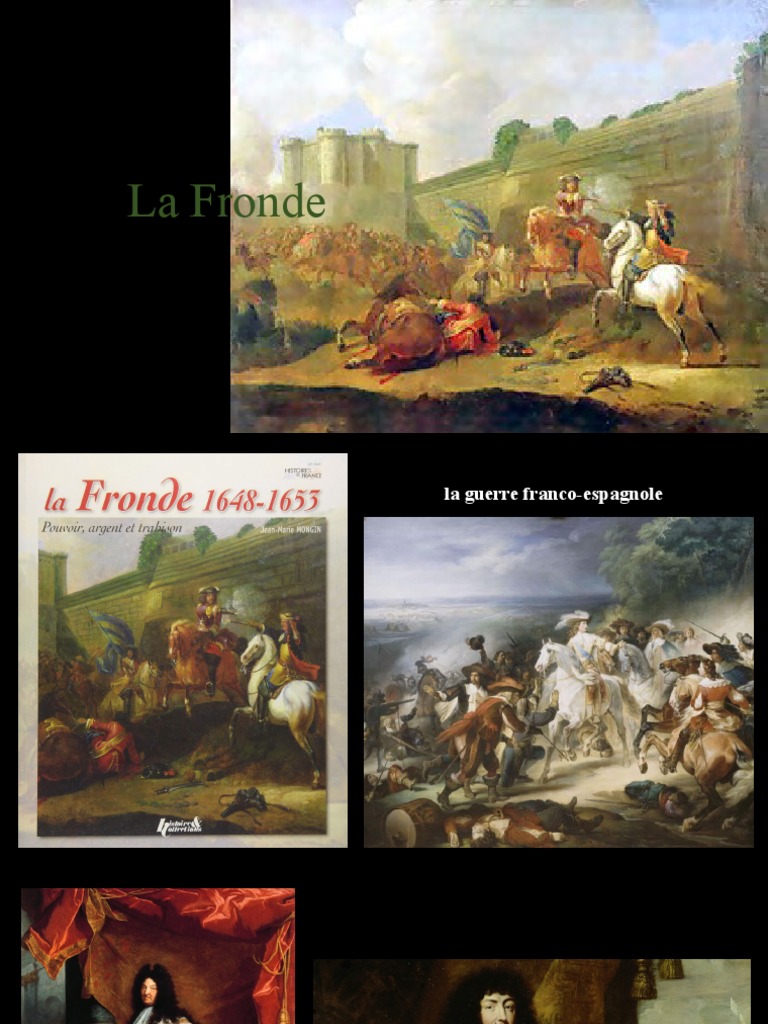 La Fronde (1648-1653) 
