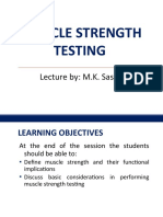 Muscle Strength Testing: Lecture By: M.K. Sastry