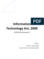 Information Technology Act, 2000: Faculty-Section A - Nupur Tyagi Section B & C - Ms. Ramanbir Bindra