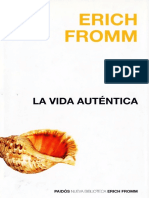 La Vida Auténtica by Erich Fromm