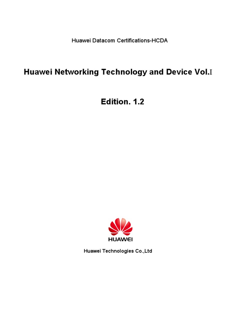 Huawei Networking Technology and Device Vol.I 2: Huawei Datacom ...