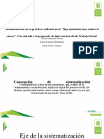 Sistematización de La Práctica Realizada en La “Liga Santandereana Contra El Cáncer”. Una Mirada a La Propuesta de Intervención Desde Trabajo Social.