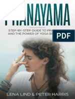 Pranayama - The Vedic Science of Breath - Step-By-Step Breathing Techniques