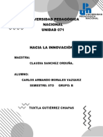 El Desarrollo Del Proyecto de Innovación Docente y El Cambio de Grupo o Escuela.