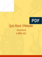 Quiz About 1malaysia: R.A.H.M.A.N 6 APRIL 2011