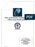 Role of Business Intelligence in FMCG and Retail Sector: Sriramagiri Srikanth 09BM8049 Varun Wadhwani 09BM8060