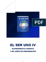 El Ser Uno Iv