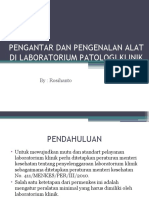 Pengantar Dan Pengenalan Alat Di Laboratorium Patologi Klinik..