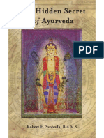 Hidden Secret of Ayurveda - Svoboda, Robert