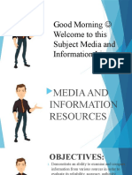 Good Morning Welcome To This Subject Media and Information Literacy